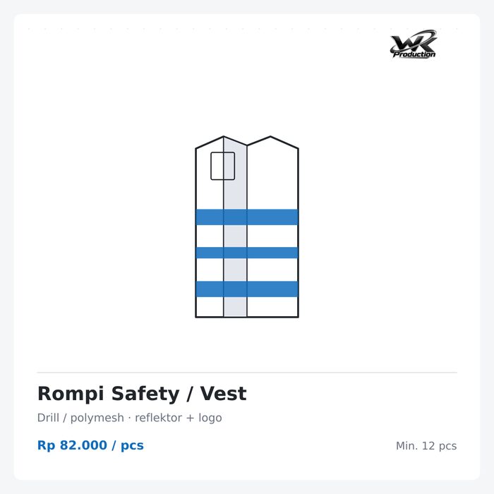 Rompi safety custom